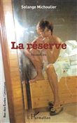 La réserve