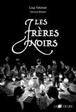 Les frères noirs