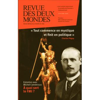 Revue Des Deux Mondes Janvier 2015. Tout Commence En Mystique Et Finit ...