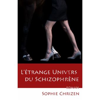 L'Étrange univers du schizophrène - 1
