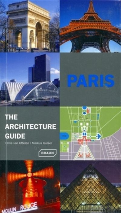 Paris, the architecture guide