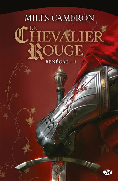 Renégat, T1 : Le Chevalier rouge