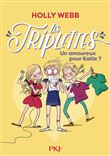 Les Triplettes - tome 6 Un amoureux pour Katie ?