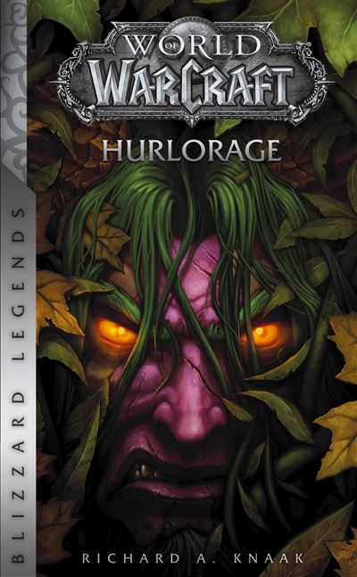 World of warcraft : hurlorage