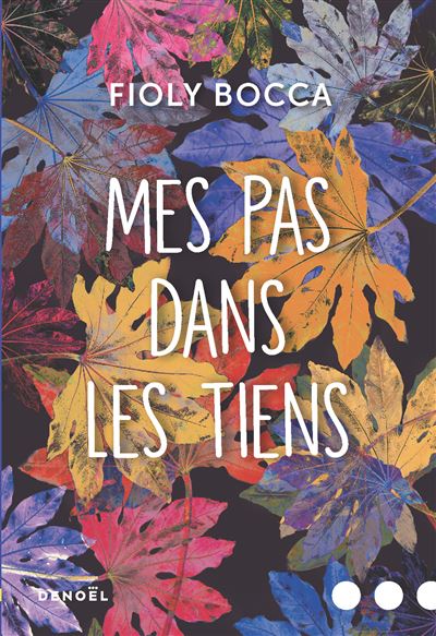 Mes pas dans les tiens - Fioly Bocca - broché