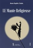 Le mante religieuse