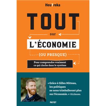 Tout sur l'économie, ou presque