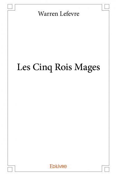 Les cinq Rois mages