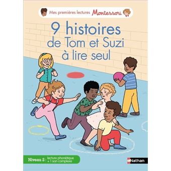 Mes premières lectures Montessori - 9 histoires de Tom et Suzi à lire seul - Niveau 2