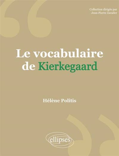 Le vocabulaire Kierkegaard