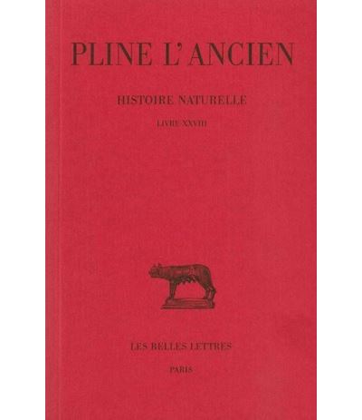 Histoire naturelle. Livre XXVIII