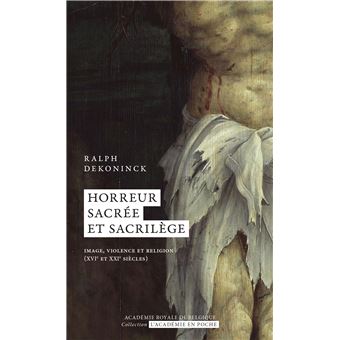 Horreur sacrée et sacrilège