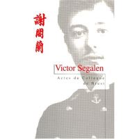 Victor segalen actes du colloque de brest 1994