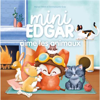 Mini Edgar aime les animaux