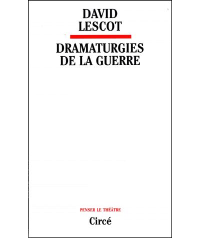 Dramaturgies de la guerre