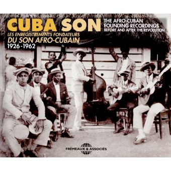 Le compte est bon - Page 39 Les-Enregistrements-Fondateurs-Du-Son-Afro-Cubain-1926-1962
