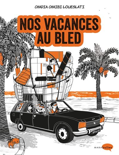 Nos vacances au Bled