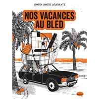 Nos vacances au Bled