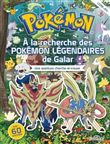 Pokémon - Cherche-et-trouve - À la recherche des Pokémon légendaires de Galar