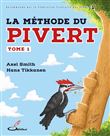 La méthode du pivert