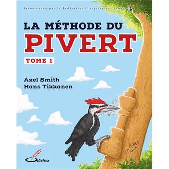 La méthode du pivert