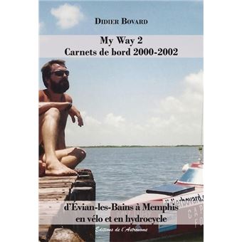 My Way 2 - Carnets de bord 2000-2002