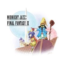 Midnight Jazz : Final Fantasy 9 Original Soundtrack