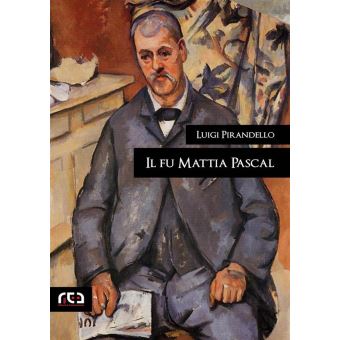 Il fu Mattia Pascal by Luigi Pirandello, eBook