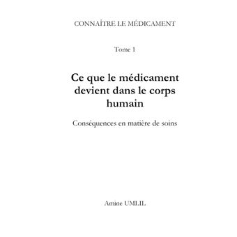 Ce que devient le médicament dans le corps humain