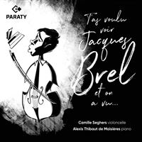 T'as voulu voir Jacques Brel et on a vu