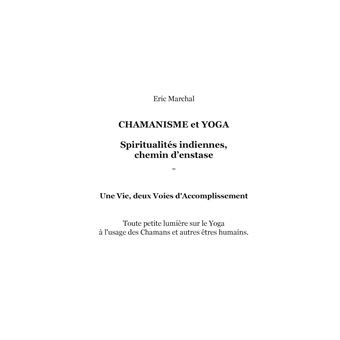 Chamanisme et Yoga