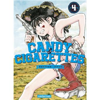 Candy And Cigarettes Tome 4 Candy Cigarettes Tomonori Inoue Tomonori Inoue Anais Koechlin Broche Achat Livre Fnac