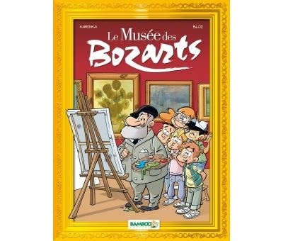 Le musée des bozarts