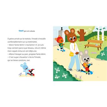 Timoté fait de la trottinette (Écoute aussi l histoire)