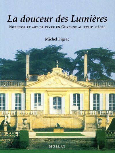 La douceur des Lumières