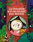 La chouette qui ne voulait pas dormir