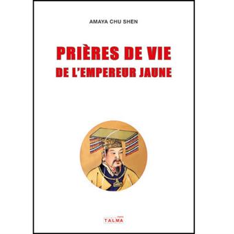 Prières de guérison de l'Empereur Jaune - 1