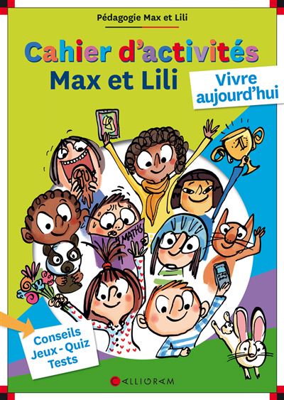 Cahier d'activités Max et Lili - Vivre aujourd'hui - DOMINIQUE SAINT MARS (DE) - broché