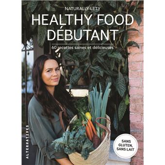 Healthy food débutant