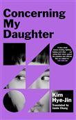 CONCERNING MY DAUGHTER