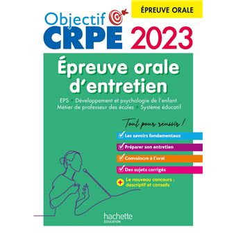Objectif CRPE 2023 -  Réussir l'épreuve orale d'entretien
