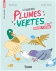 Le club des plumes vertes - Mission plastique