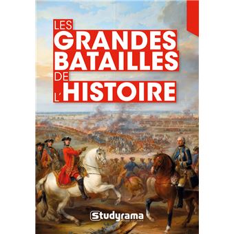Les grandes batailles de l'histoire