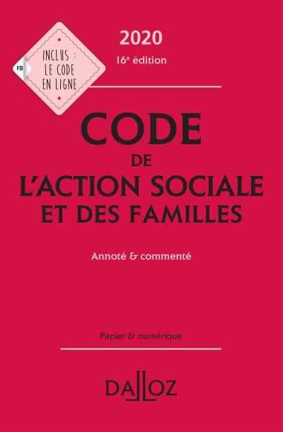 Code de l'action sociale et des familles 2020 annote et com