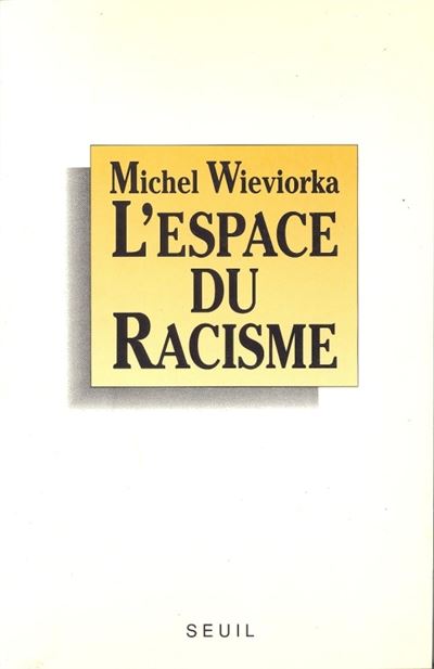 L'Espace du racisme - Michel Wieviorka - (donnée non spécifiée)