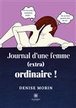 Journal d'une femme (extra) ordinaire !