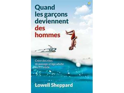 Quand les garçons deviennent des hommes
