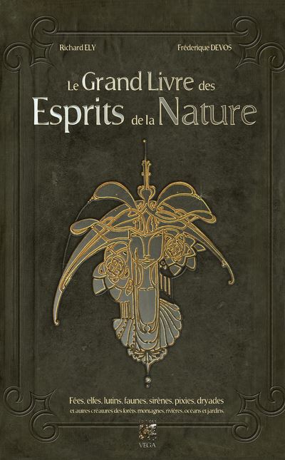 Le grand livre des esprits de la nature