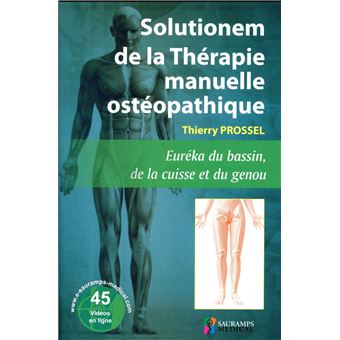 Solutionem De La Therapie Manuelle Osteopathique Eureka Du Bassin De La Cuisse - 