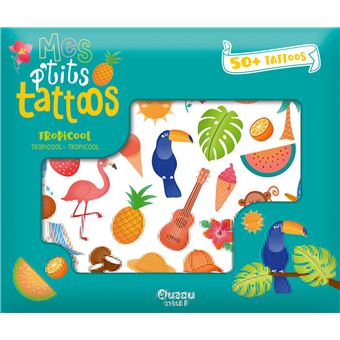 Mes p'tits tattoos - tropicool